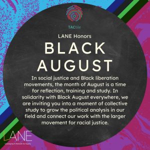 LANE Honors Black August