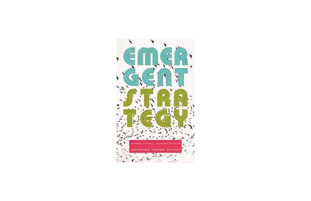 Emergent Strategy