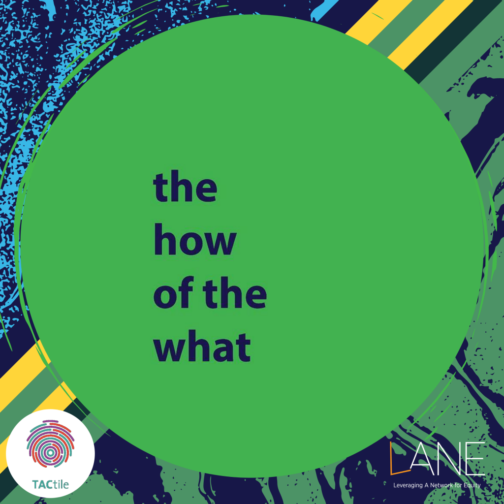 the how of the what
