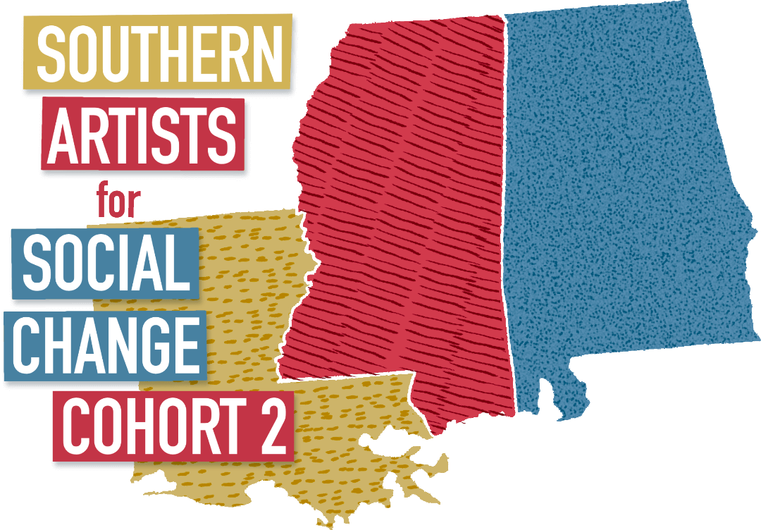 Southern Artists for Social Change Cohort 2 Southern Artists for Social Change Cohort 2